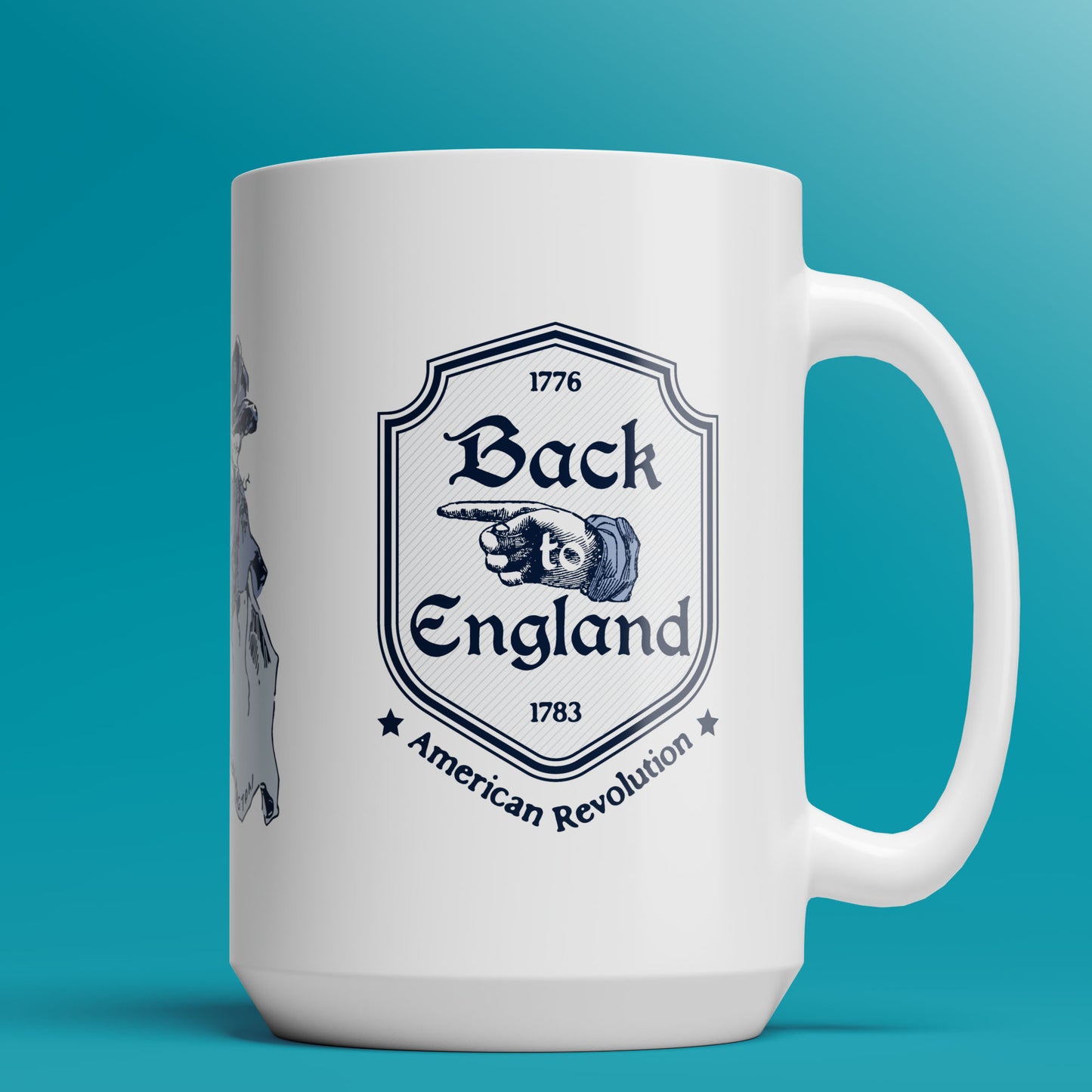 Back to England! The American Revolution - 11oz & 15oz Coffee Mug
