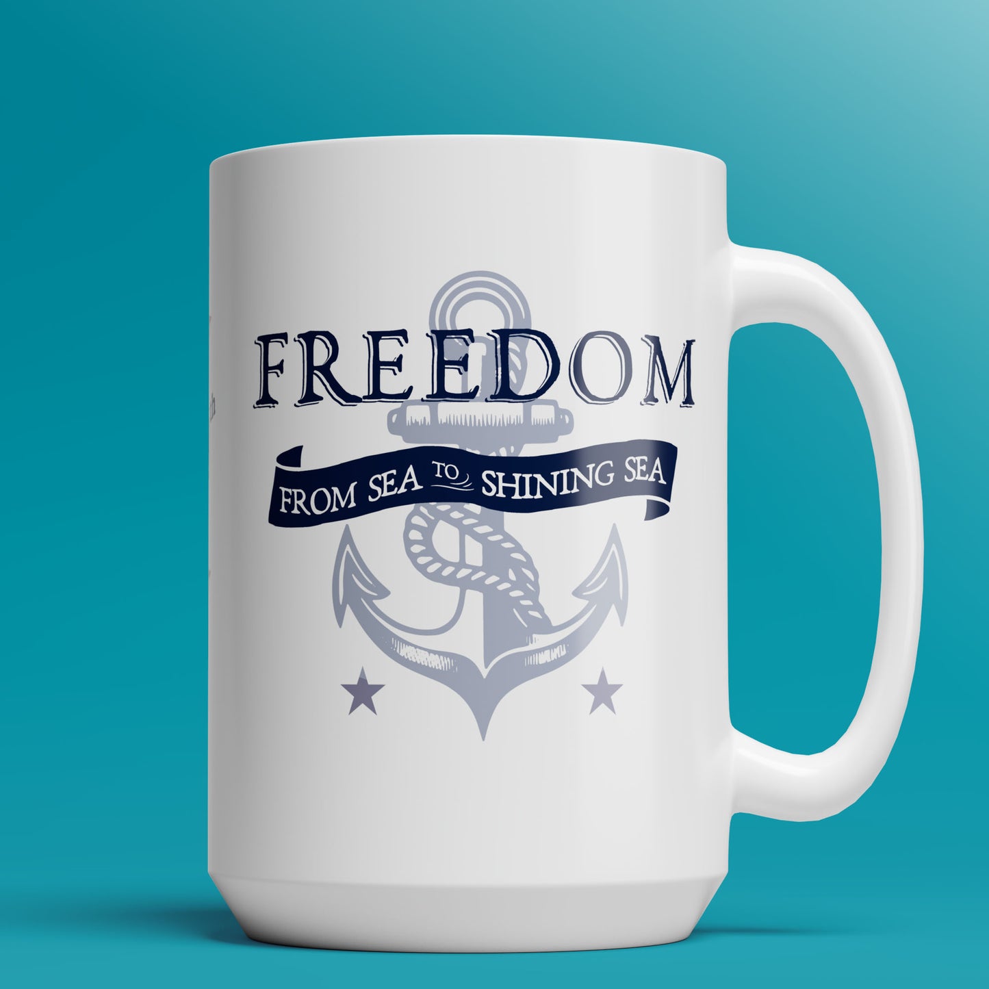 Freedom, from Sea to Shining Sea - 11oz & 15oz Coffee Mug