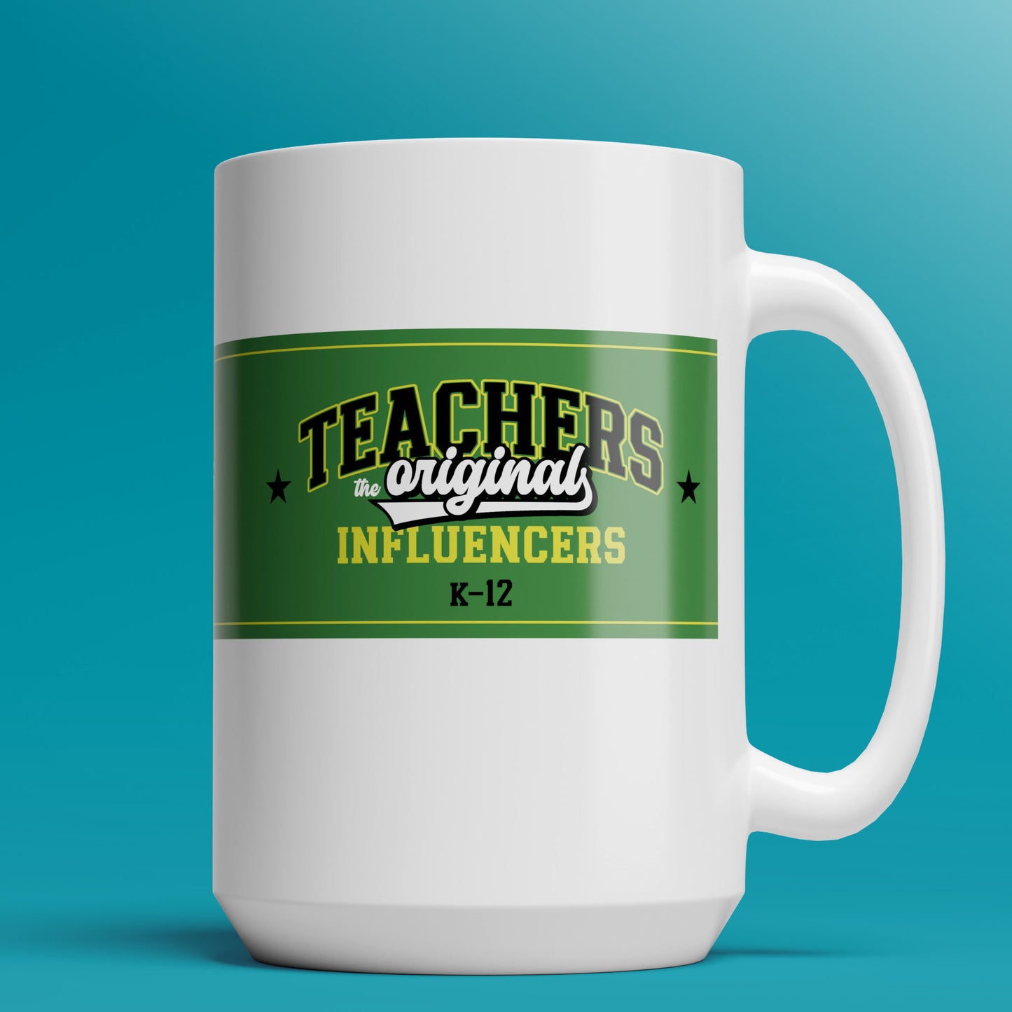 Teachers, the Original Influencers (4 colors) - 11oz & 15oz Coffee Mug