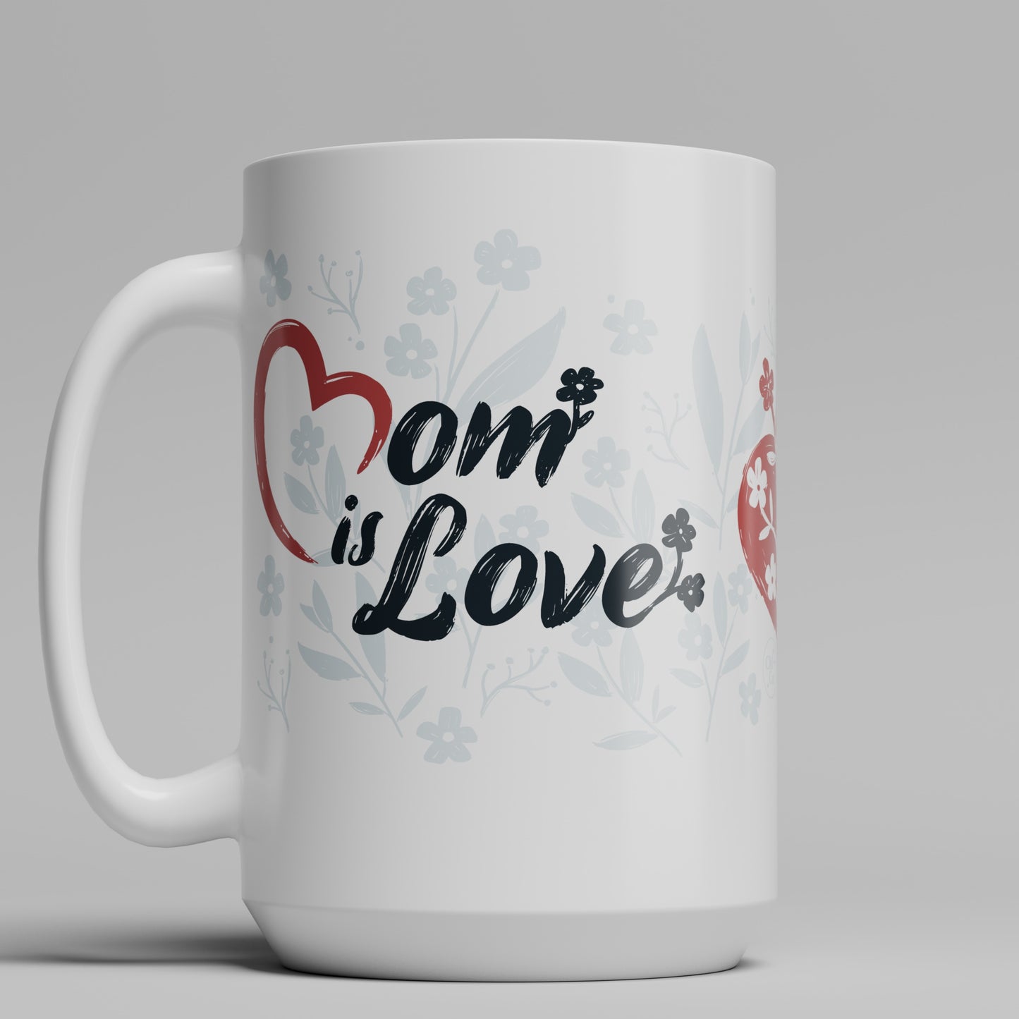 Mom is Love Mug