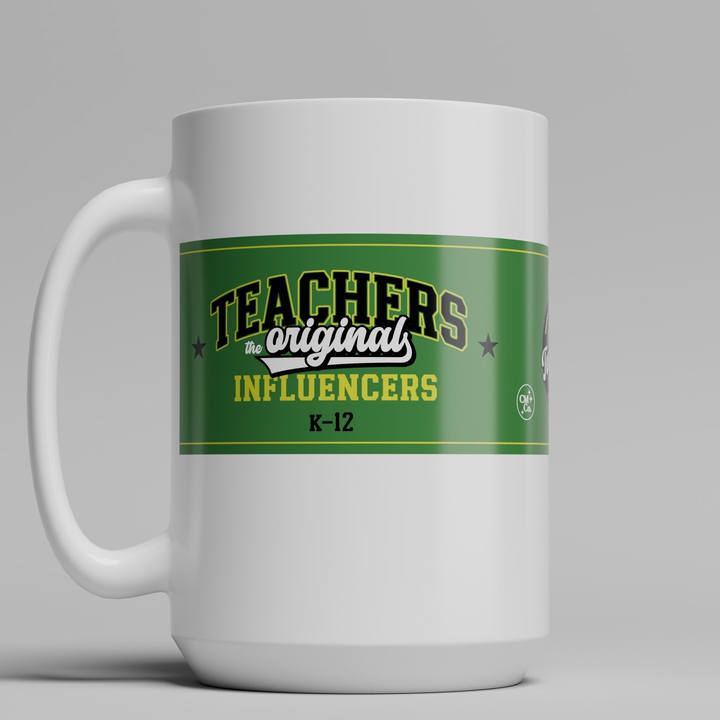 Teachers, the Original Influencers (4 colors)