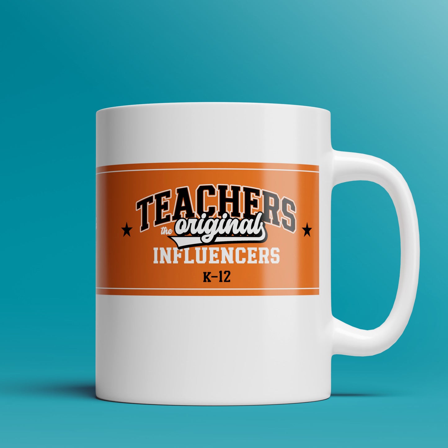 Teachers, the Original Influencers (4 colors)  - 11oz & 15oz Coffee Mug