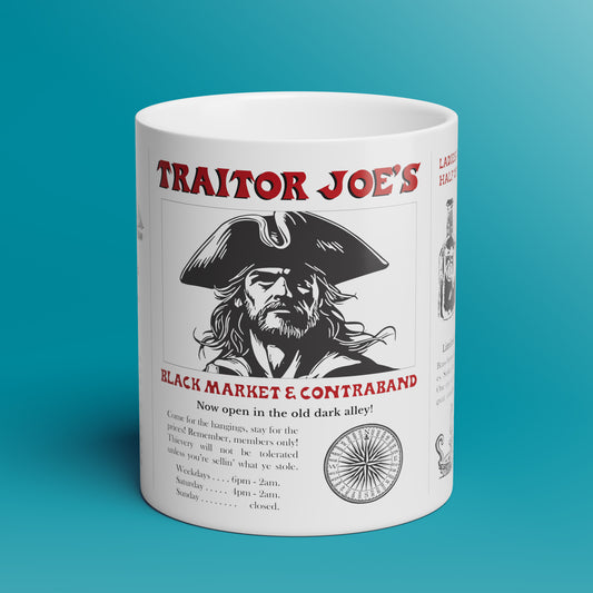 Traitor Joe's Mug  - 11oz & 15oz Coffee Mug