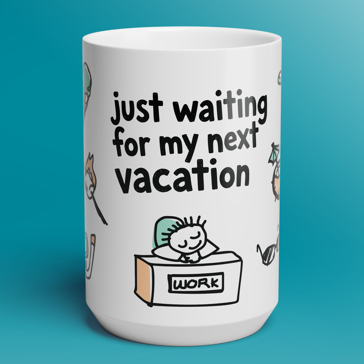 Waiting For Vacation Mug